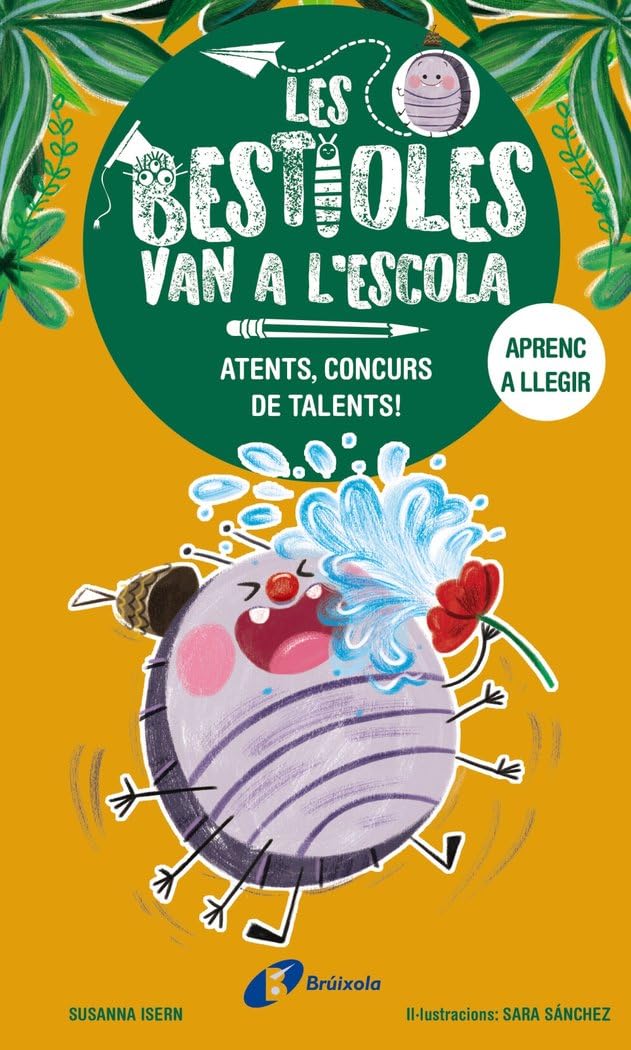 Libro: Les bestioles van a l'escola, 2. Atents, concurs de talents!