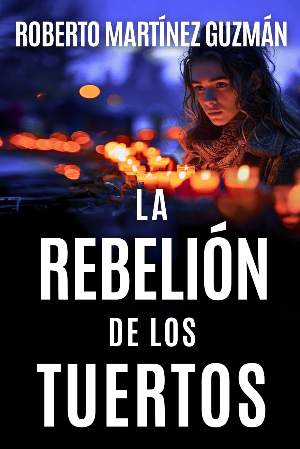 Libro: LA REBELIÓN DE LOS TUERTOS (Un thriller inquietante que no te dejará dormir) (Lucas Acevedo)