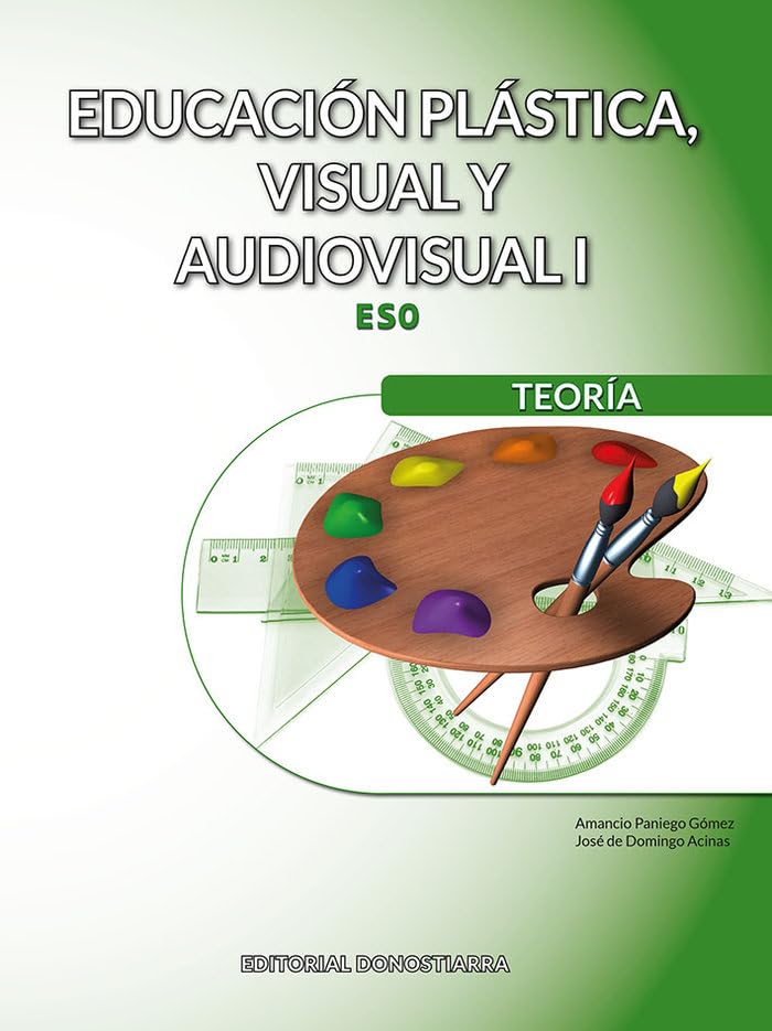 Libro: Educación Plástica, Visual y Audiovisual I - Teoría