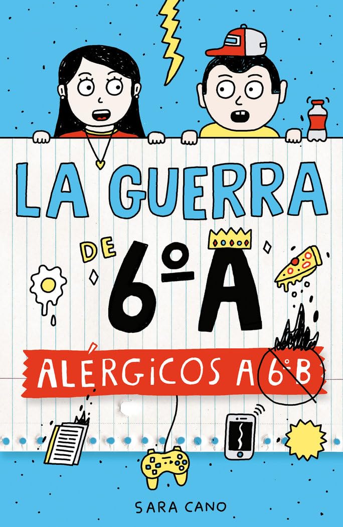 Libro: La guerra de 6ºA 1 - Alérgicos a 6º B (Jóvenes lectores)