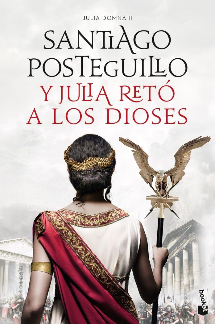 Libro: Y Julia retó a los dioses: Julia Domna II