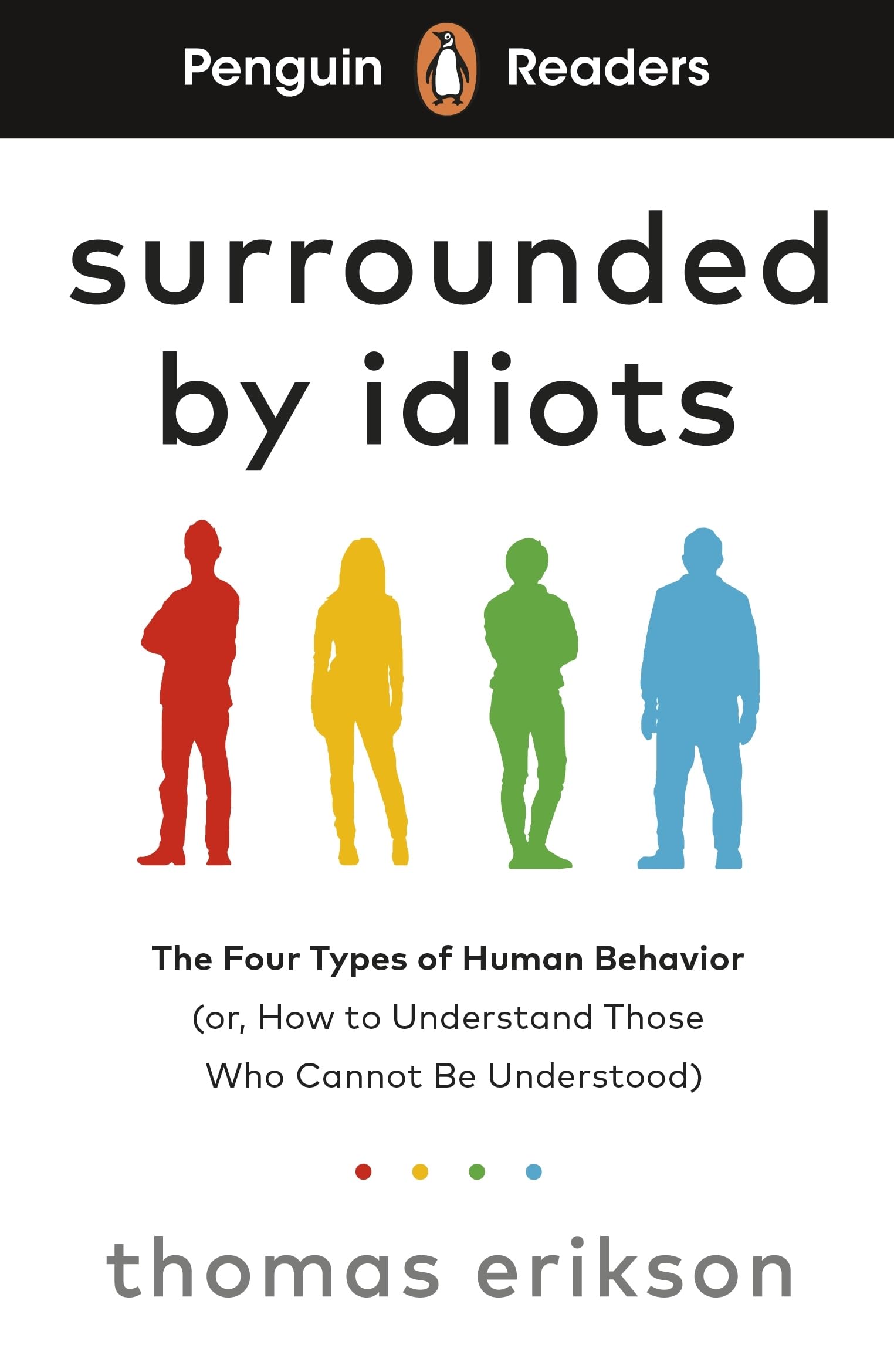 Libro: Penguin Readers Level 7: Surrounded by Idiots (ELT Graded Reader): Abridged Edition