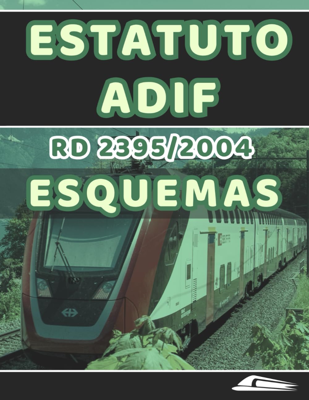 Libro: ESTATUTO ADIF EN ESQUEMAS PARA ESTUDIAR. OPOSICIONES OEP ADIF: RD 2395/2004 en formato optimizado para sacar tu plaza en las oposiciones de ADIF: 1 (APUNTES / ESQUEMAS OEP ADIF 2025)