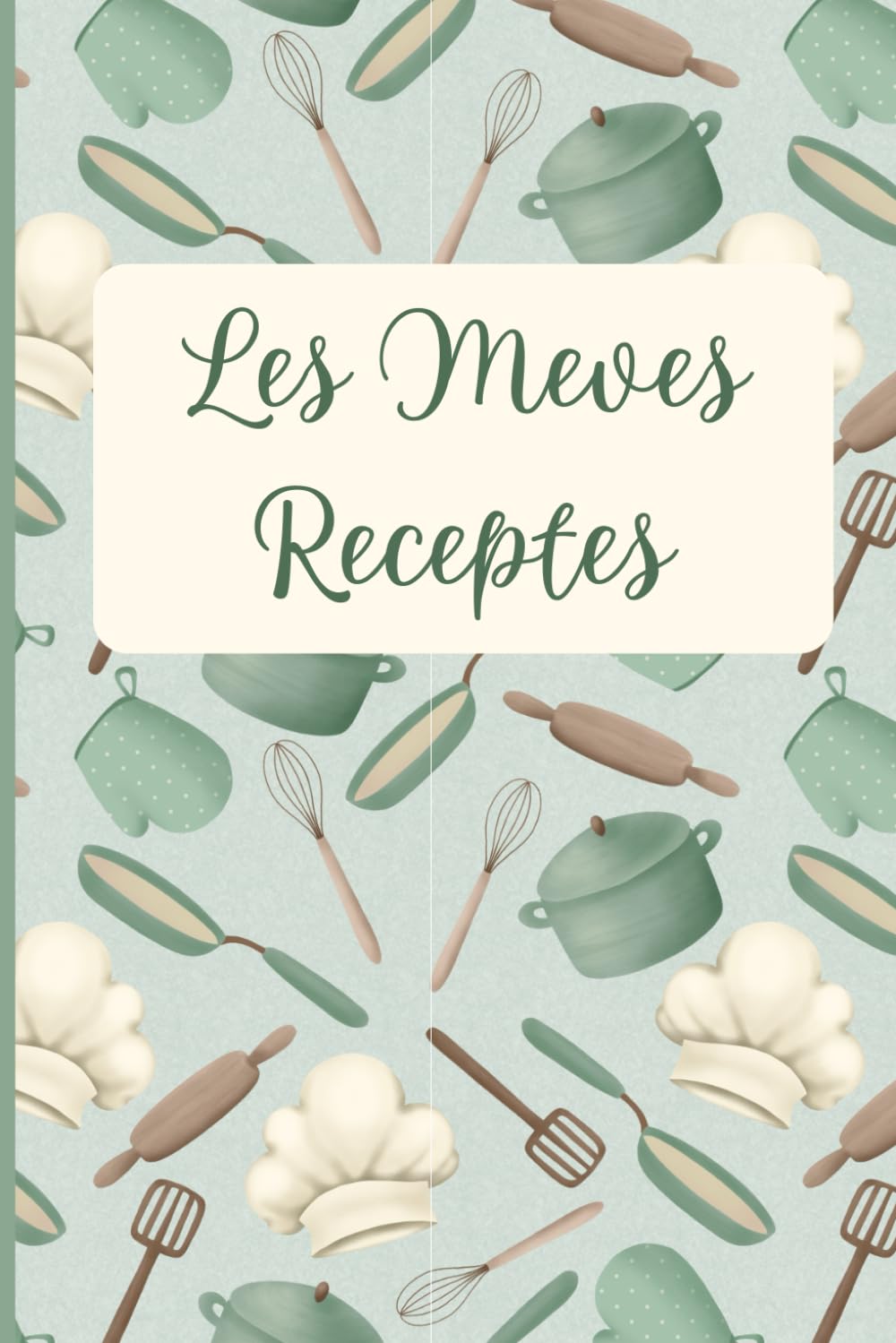 Libro: Les Meves Receptes: Llibre de receptes en blanc personalitzable en català