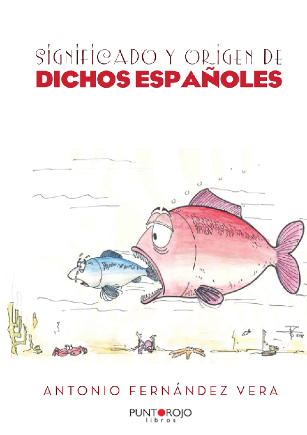 Libro: Significado y origen de dichos españoles