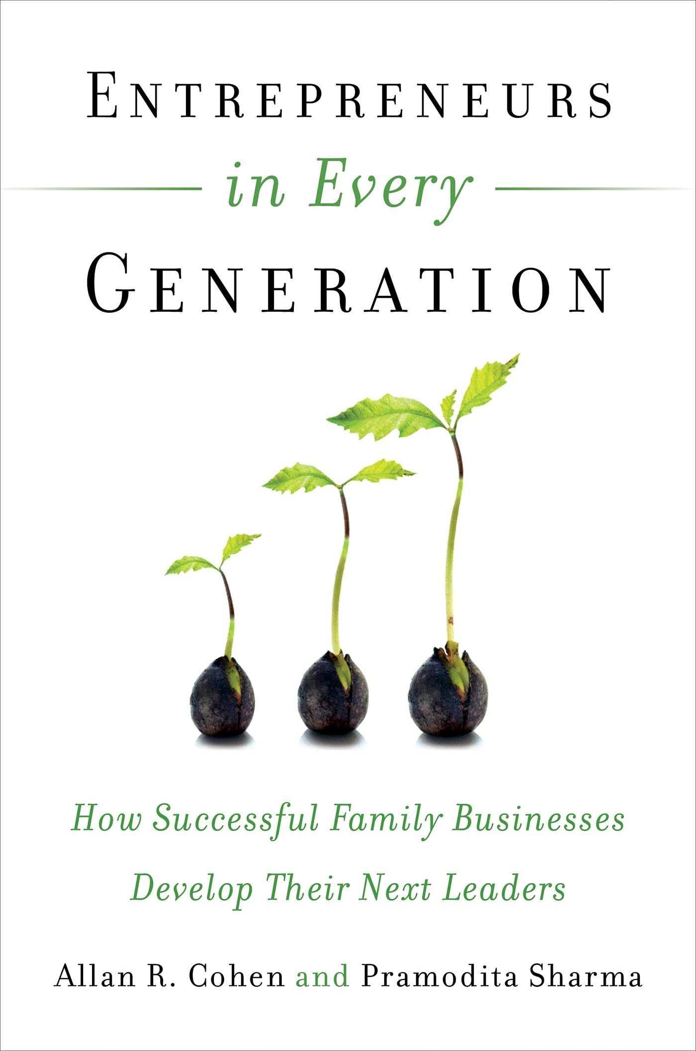 Libro: Entrepreneurs in Every Generation: How Successful Family Businesses Develop Their Next Leaders