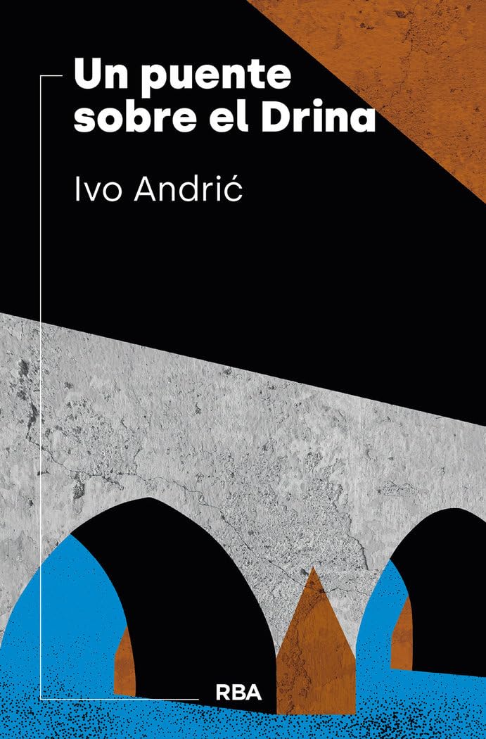 Libro: Un puente sobre el Drina (Narrativa contemporánea)