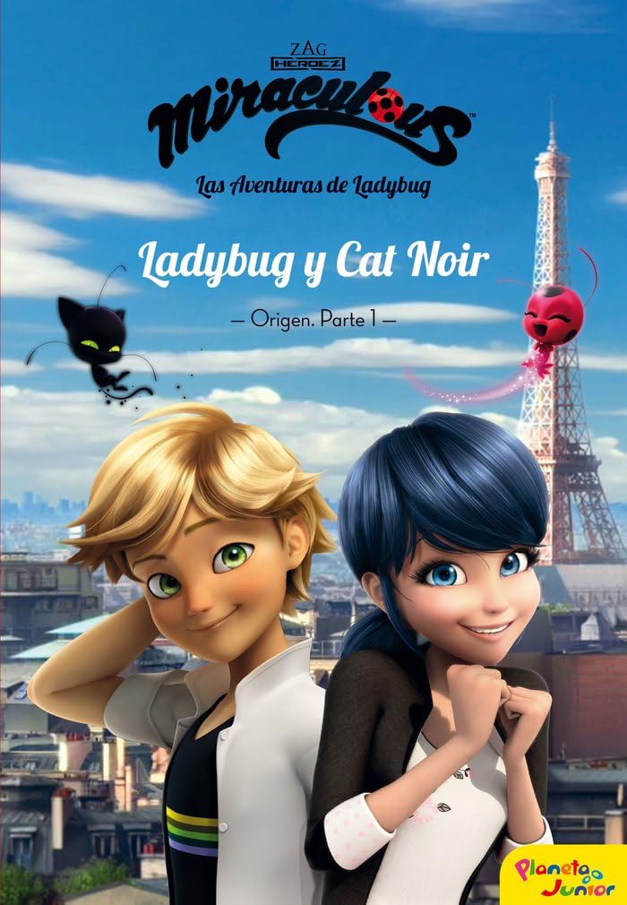 Libro: Miraculous. Ladybug y Cat Noir. Origen. Parte 1: Narrativa 5