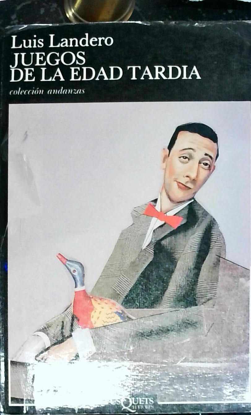 Libro: Juegos de la edad tardía: 102 (Andanzas)