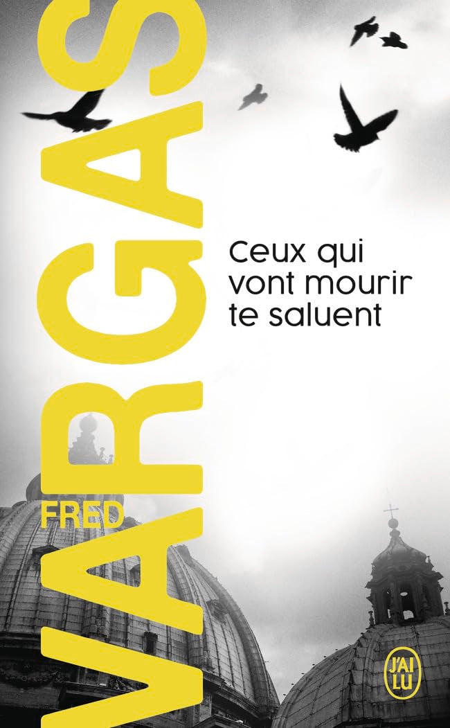 Libro: Ceux qui vont mourir te saluent (French Edition)
