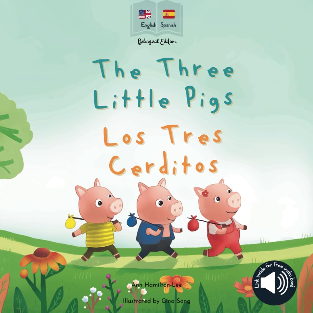 Libro: The Three Little Pigs | Los Tres Cerditos: Bilingual Spanish & English book for children: Bilingual Spanish & English book for children (Bilingual Spanish fairy tales)