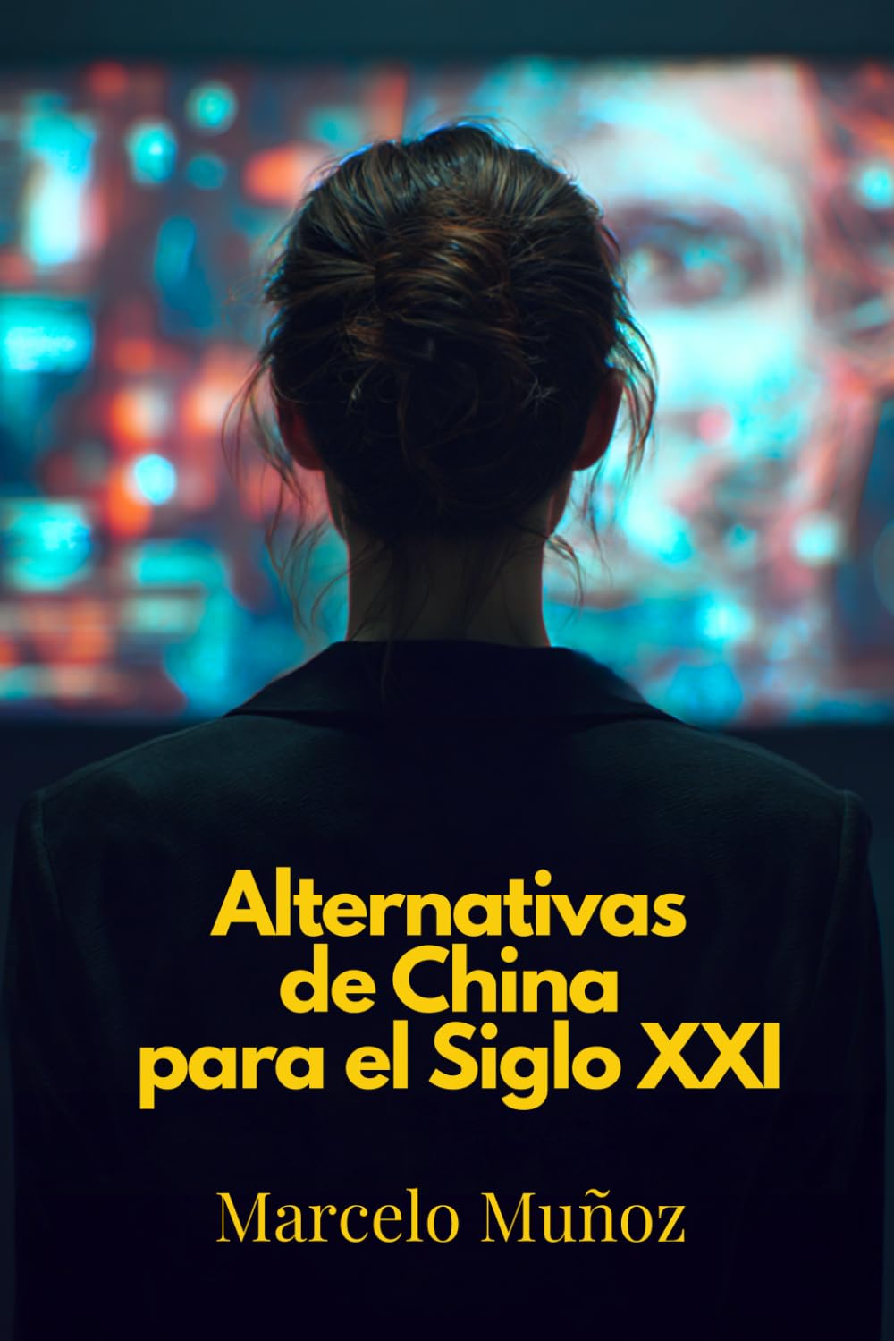 Libro: Alternativas de China para el siglo XXI (Spanish Edition)