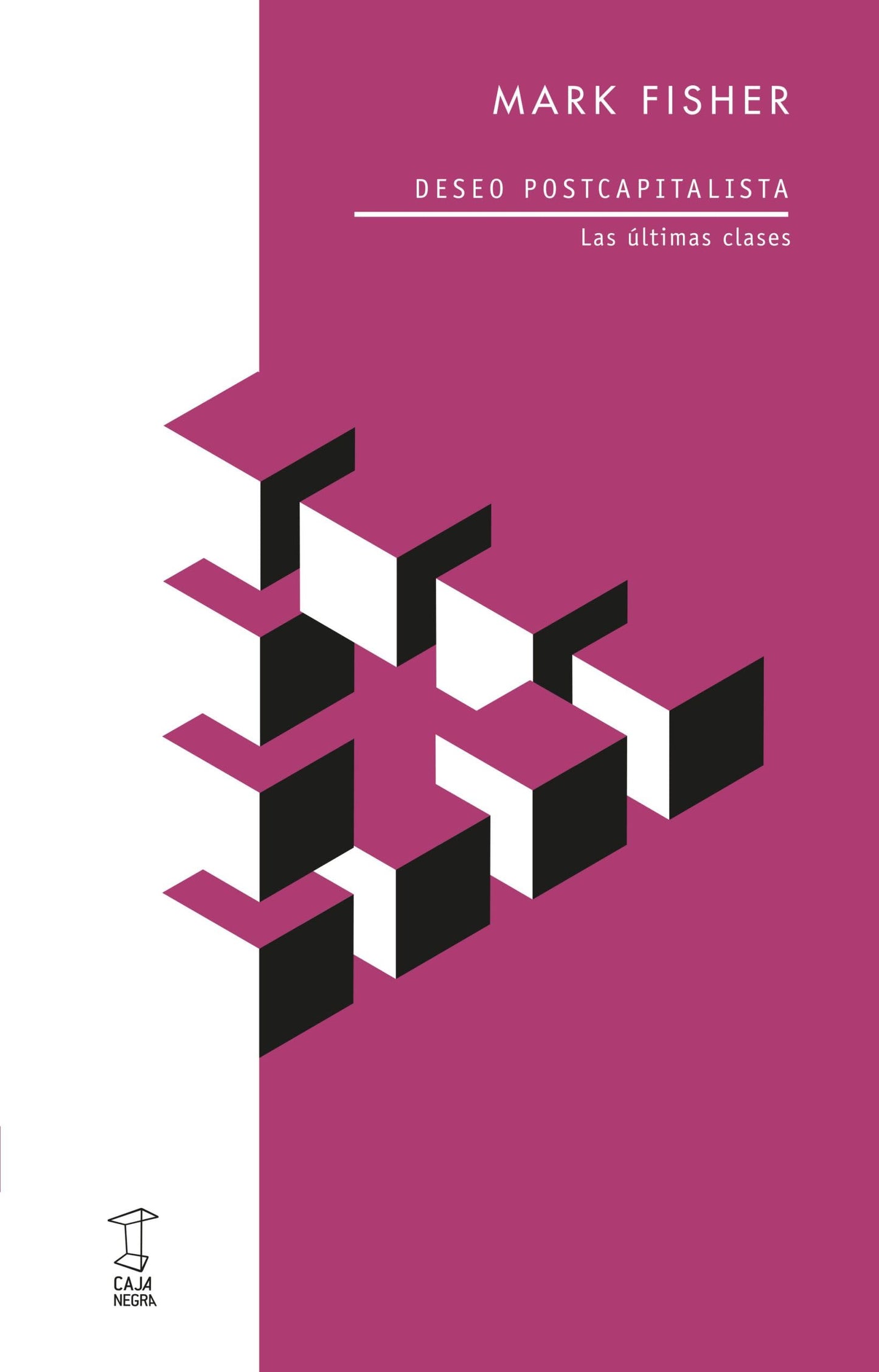 Libro: Deseo postcapitalista: Las últimas clases