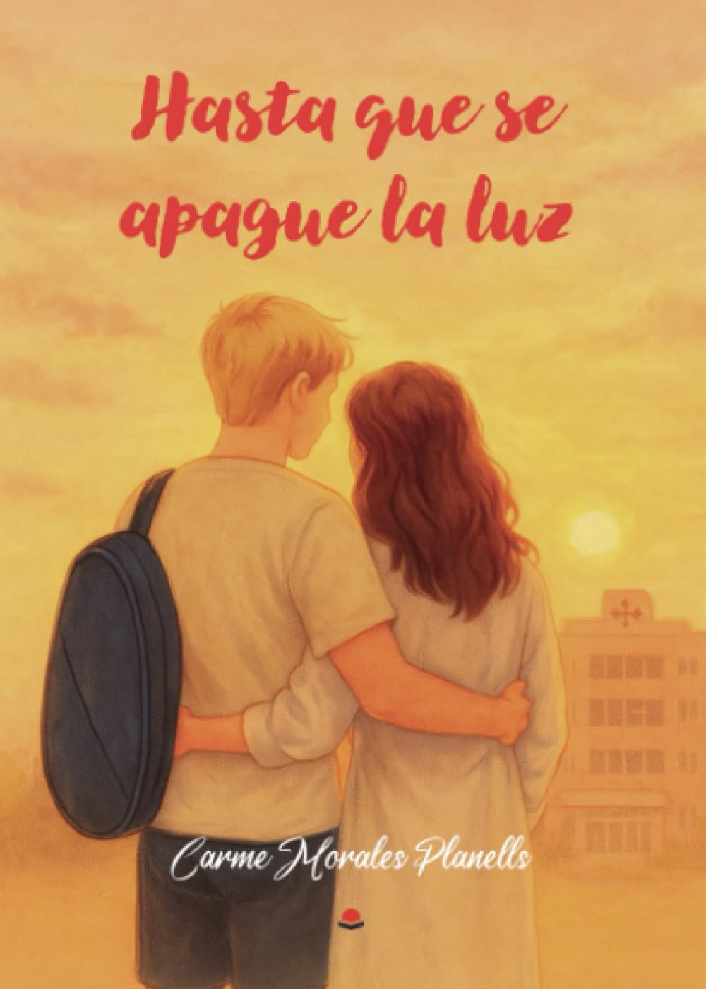 Libro: Hasta que se apague la luz (Spanish Edition)