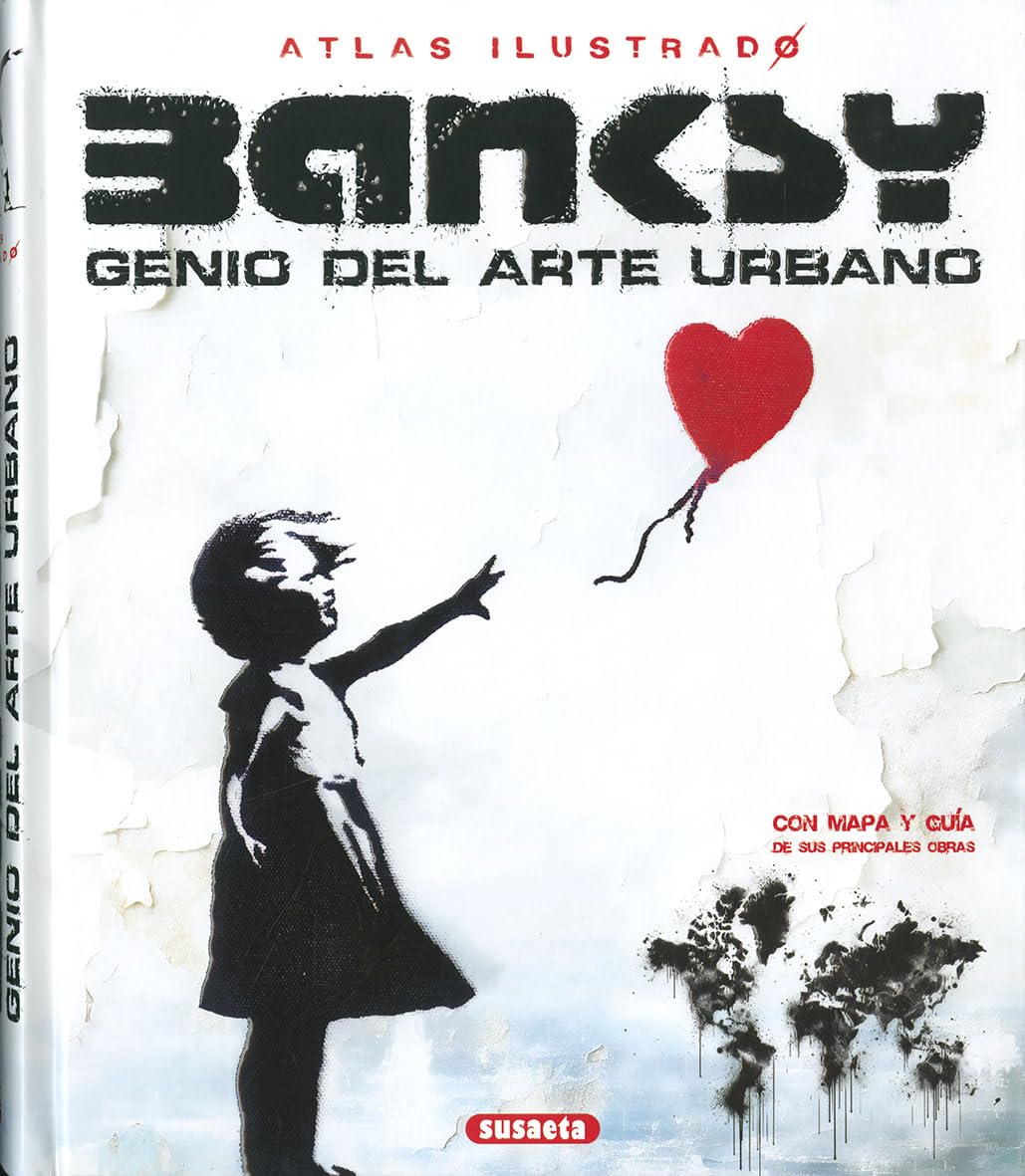 Libro: BANKSY GENIO DEL ARTE URBANO (Atlas Ilustrado)