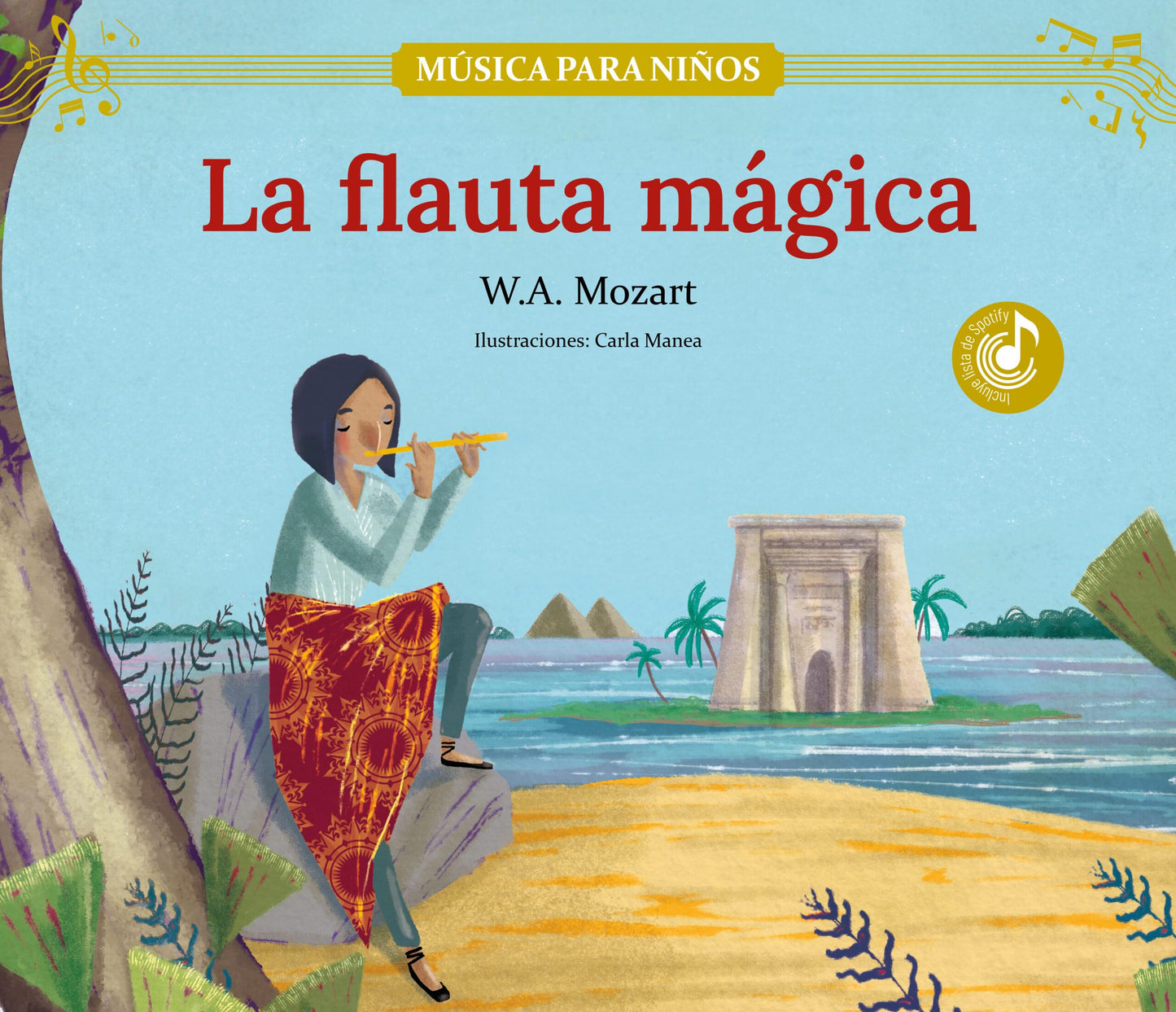 Libro: La flauta mágica: Descubre las grandes obras de la música clásica, convertidas en preciosos cuentos musicales para niños y niñas