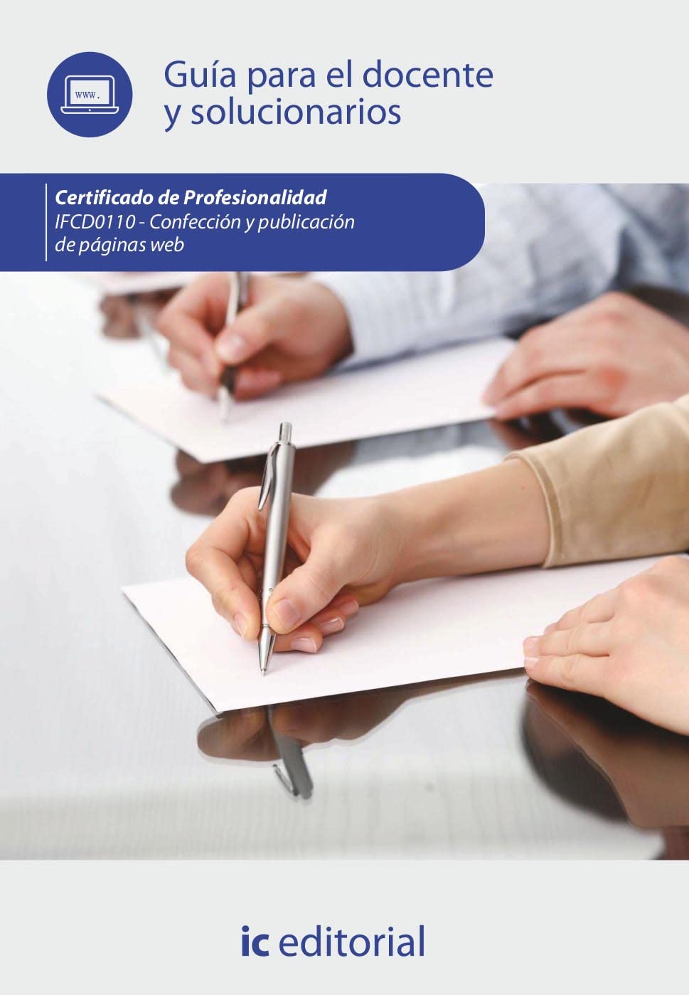 Libro: Confección y publicación de páginas web. IFCD0110 - Guía para el docente y solucionarios