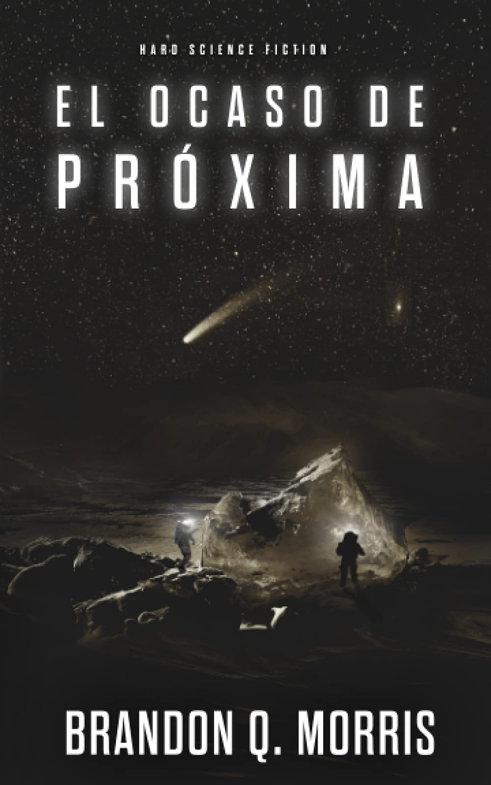 Libro: El Ocaso de Próxima: Hard Science Fiction (Trilogía de Proxima) (Spanish Edition)