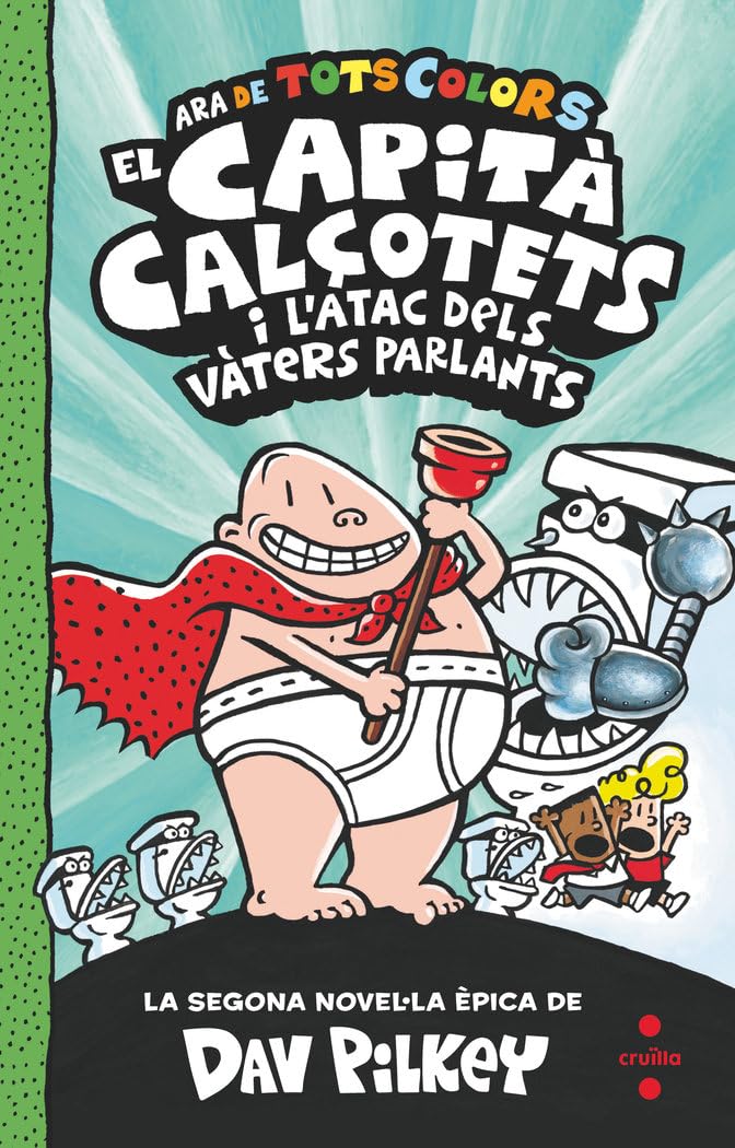 Libro: 2. El Capità Calçotets i l'atac dels vàters parlants