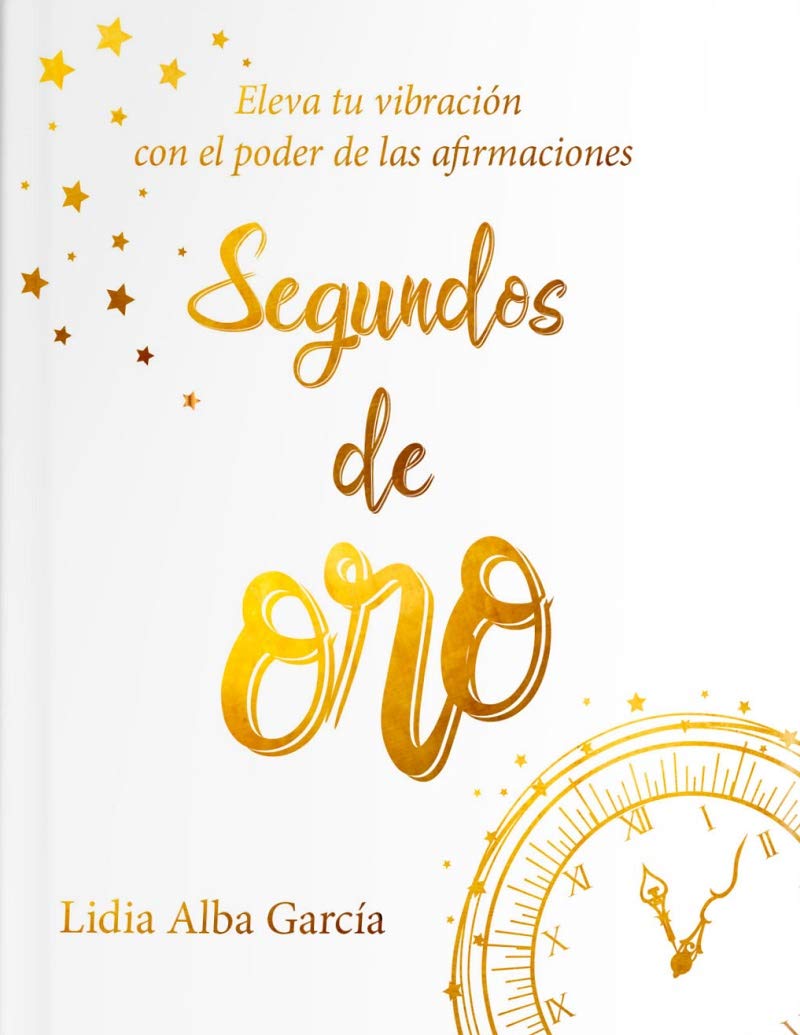Libro: Segundos de oro [Paperback] Lidia Alba Garcia