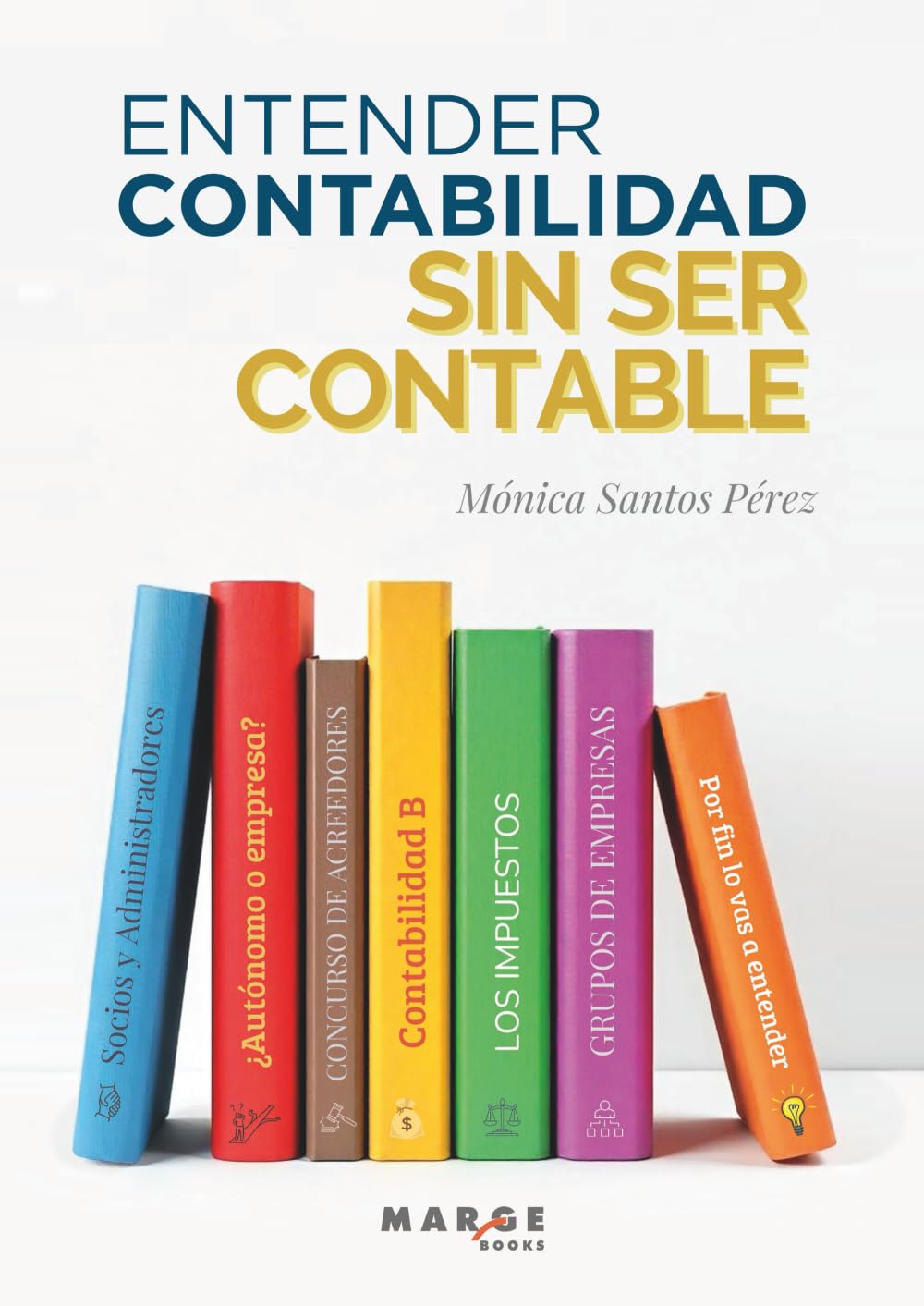 Libro: Entender contabilidad sin ser contable (Spanish Edition)