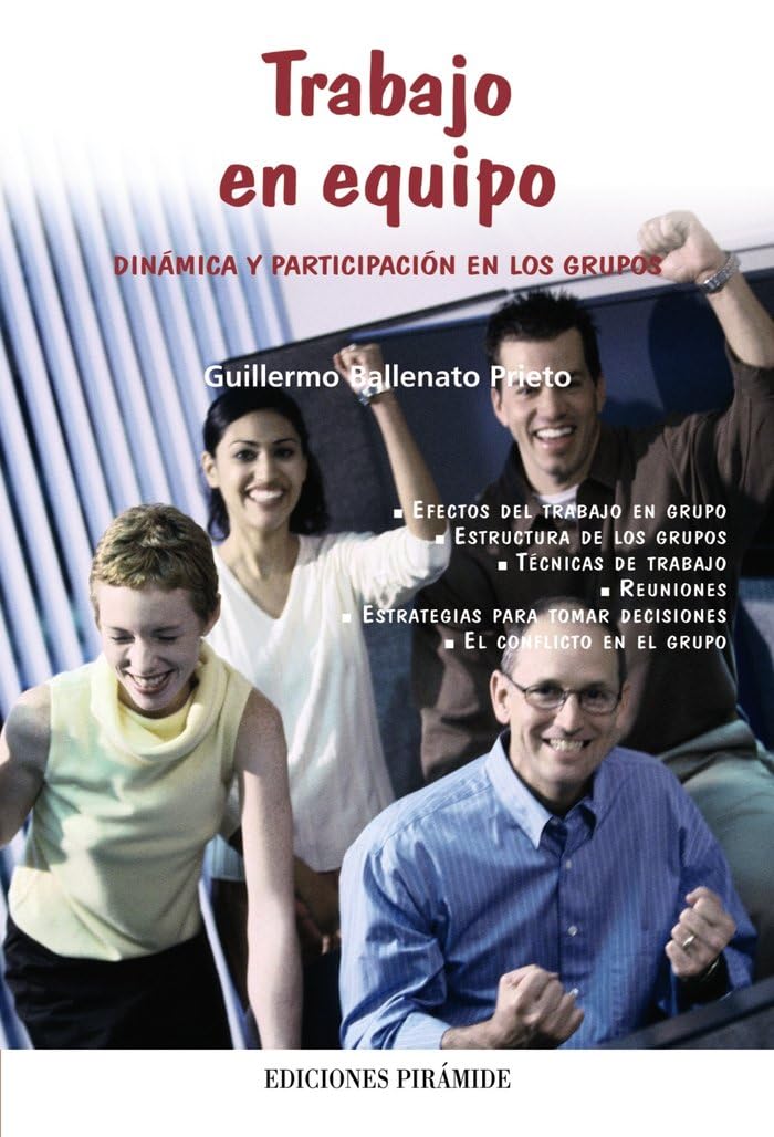 Libro: Trabajo en equipo: Dinámica y participación en los grupos (Libro Práctico)