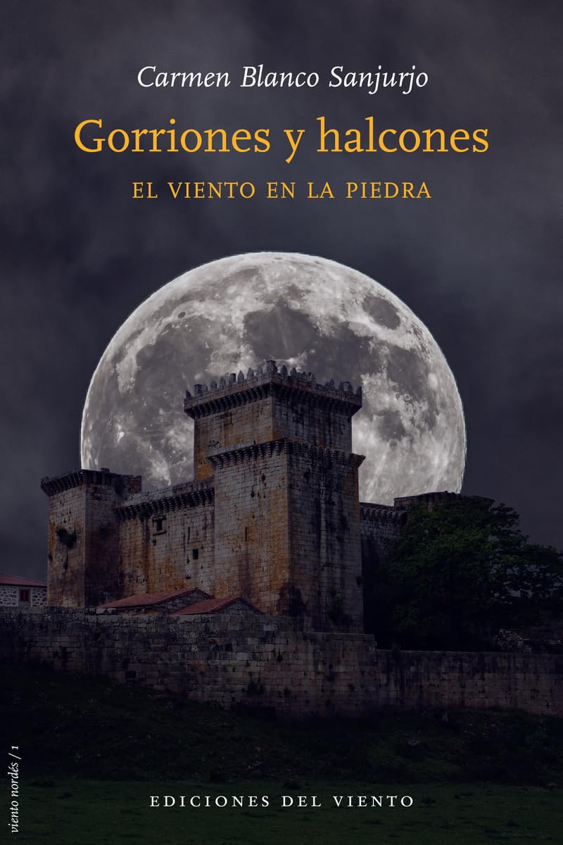 Gorriones y Halcones: El viento en la piedra: 1 (Viento Nodés)
