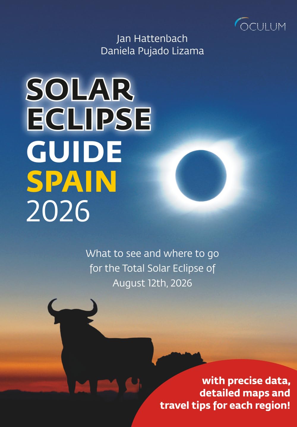 Libro: Solar Eclipse Guide Spain 2026: What to see and where to go for the Total Solar Eclipse of August 12th, 2026