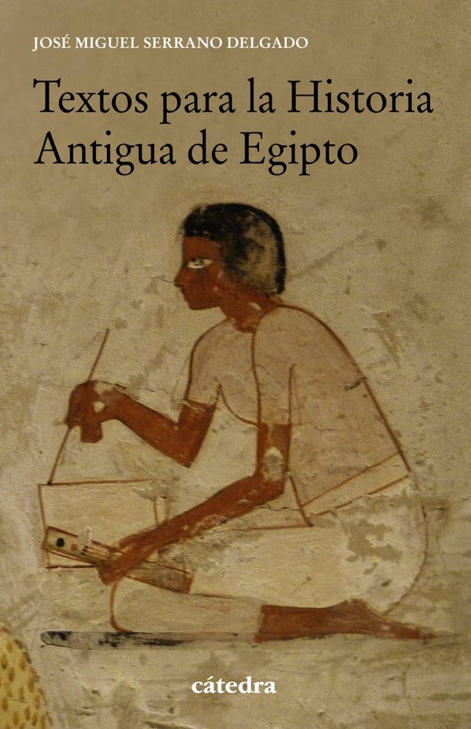 Libro: Textos para la Historia Antigua de Egipto (Historia. Serie menor)