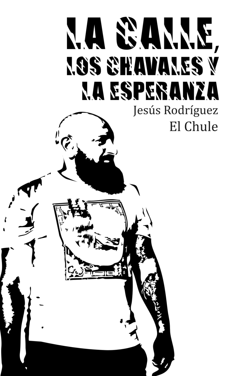 Libro: La calle, los chavales y la esperanza (Gitano de paz) (Spanish Edition)