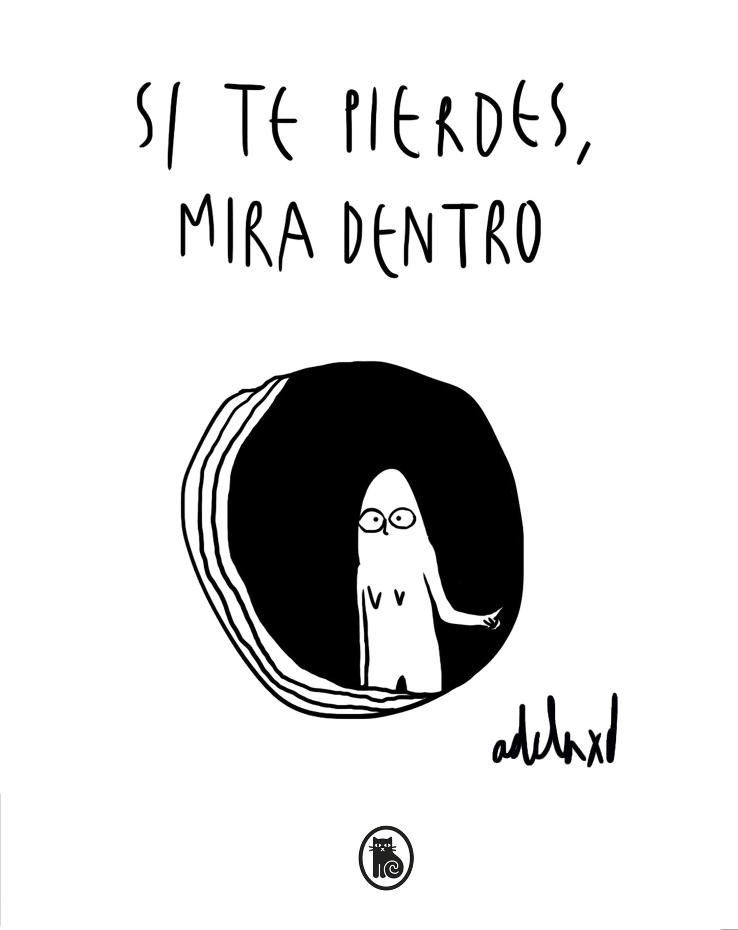 Libro: Si te pierdes, mira dentro (Bruguera Tendencias)