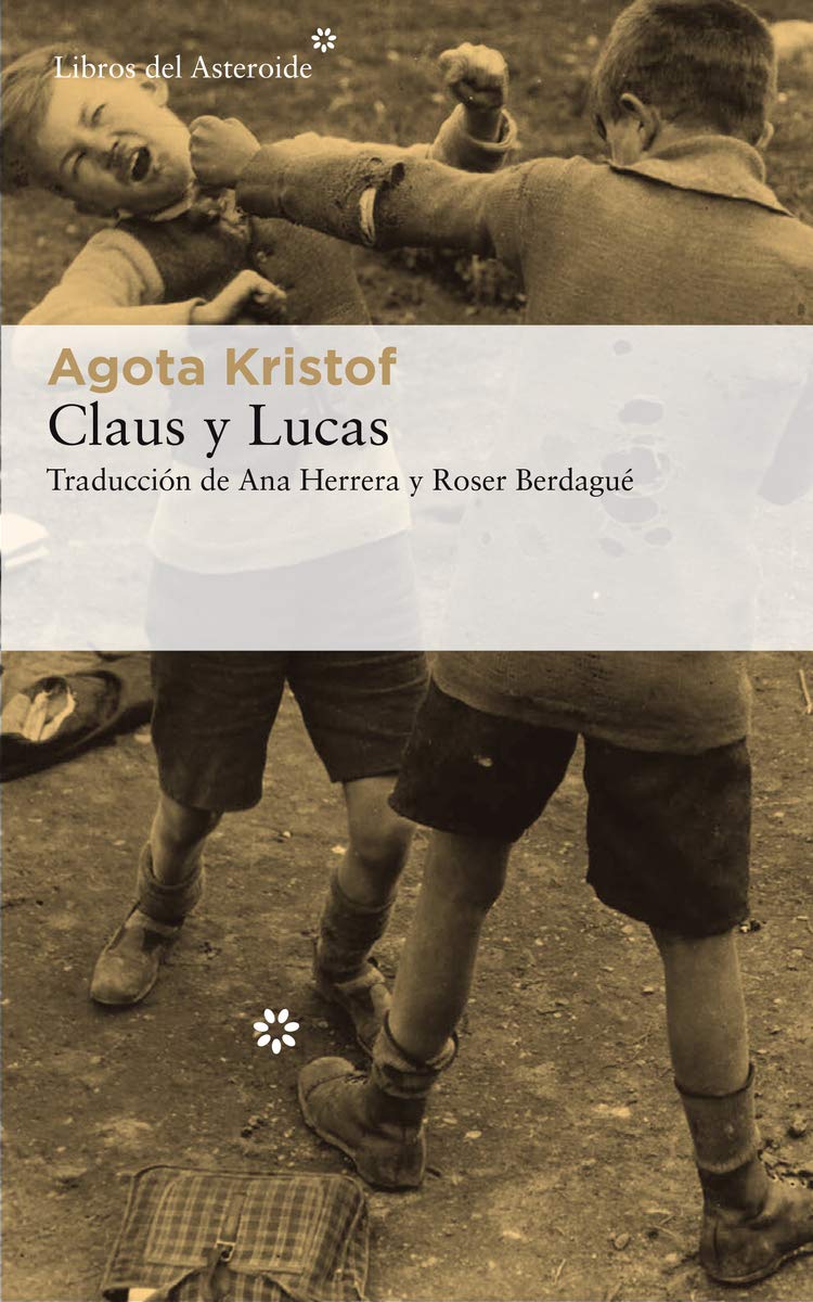 Claus y Lucas: 214 (Libros del Asteroide)