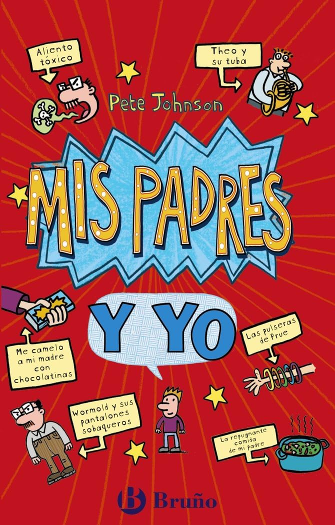 Libro: Mis padres y yo (Cómo entrenar a tus padres + Mis padres me vuelven loco) (Castellano - A PARTIR DE 12 AÑOS - NARRATIVA - Mis padres y yo)