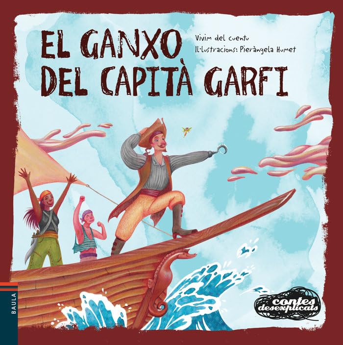 Libro: El ganxo del Capità Garfi: 22 (Contes Desexplicats)