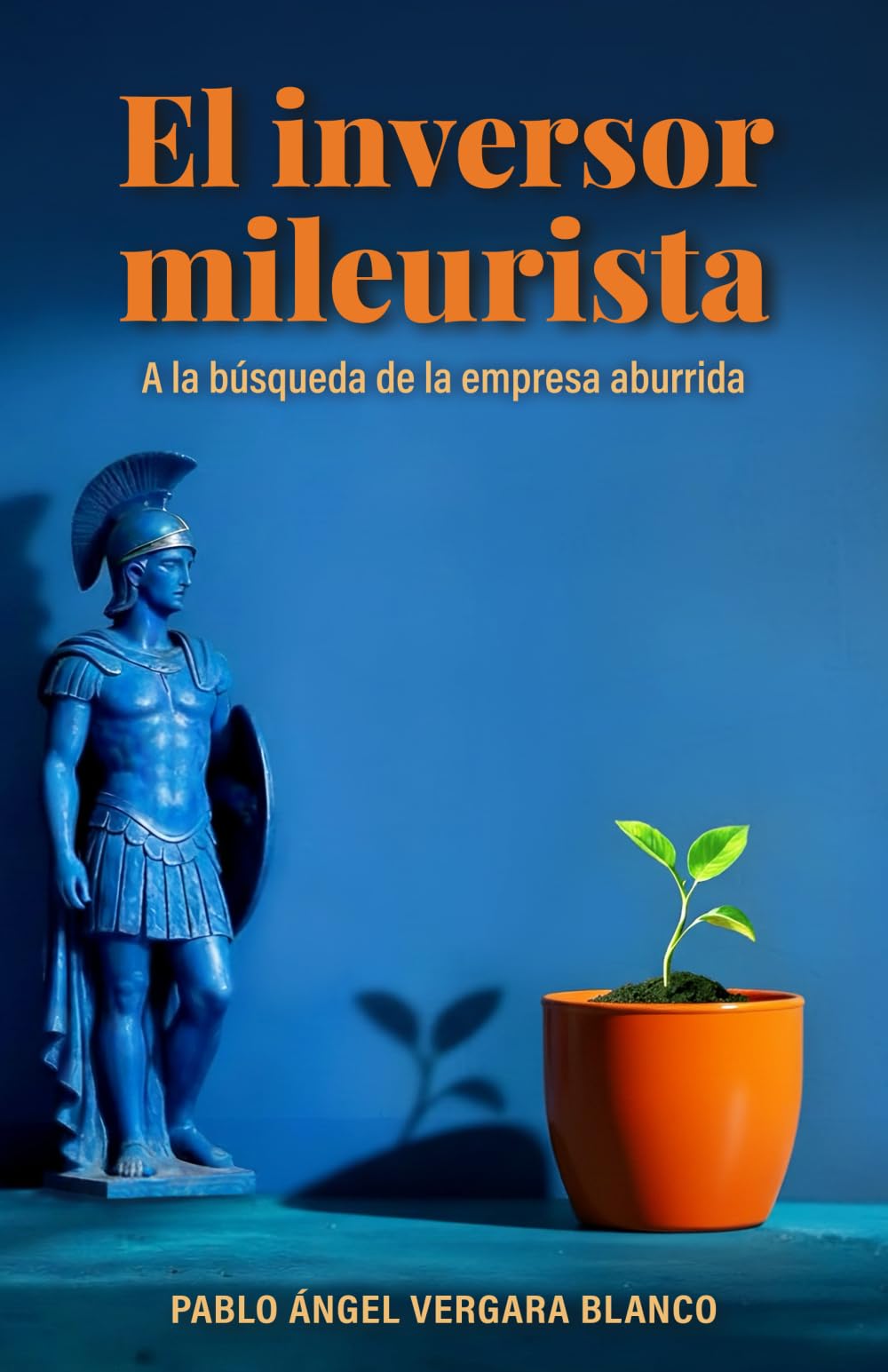Libro: El inversor mileurista: A la búsqueda de la empresa aburrida