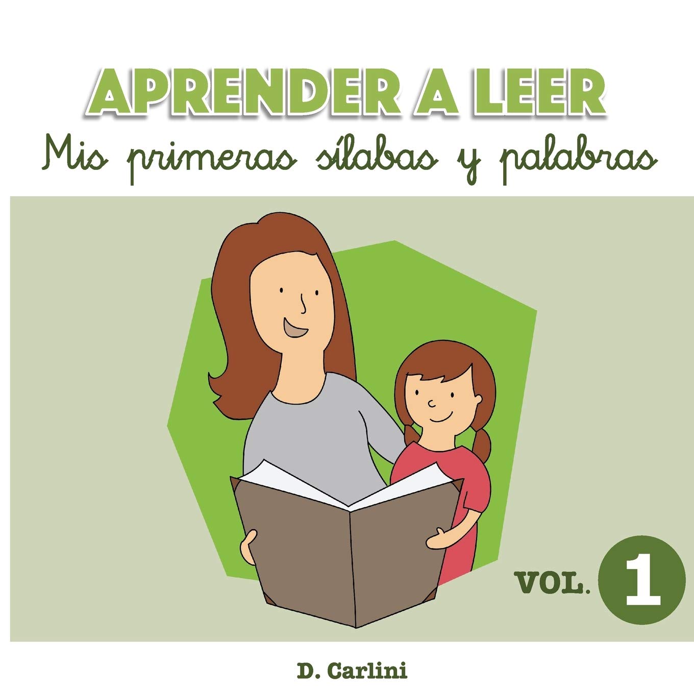 Libro: Aprender a leer. Mis primeras sílabas y palabras: Volumen 1 (Spanish Edition)