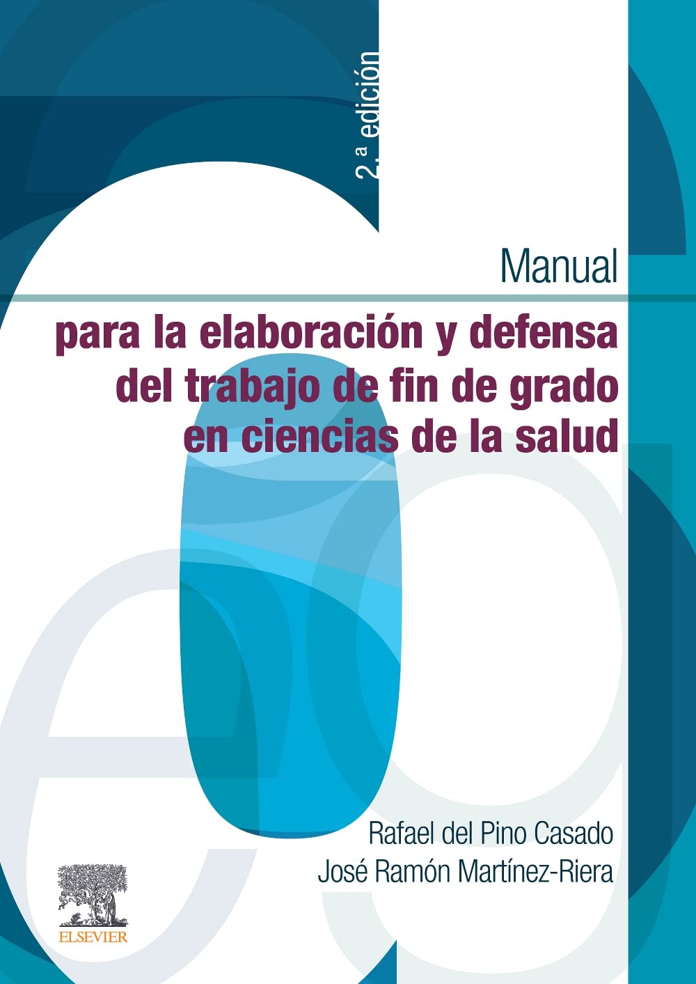 Libro: Manual para la elaboración y defensa del trabajo fin de Grado en Ciencias de la Salud