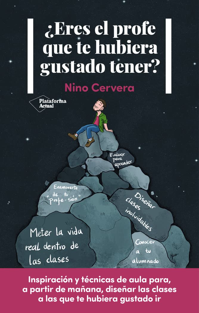 Libro: ¿Eres el profe que te hubiera gustado tener? (ACTUAL)