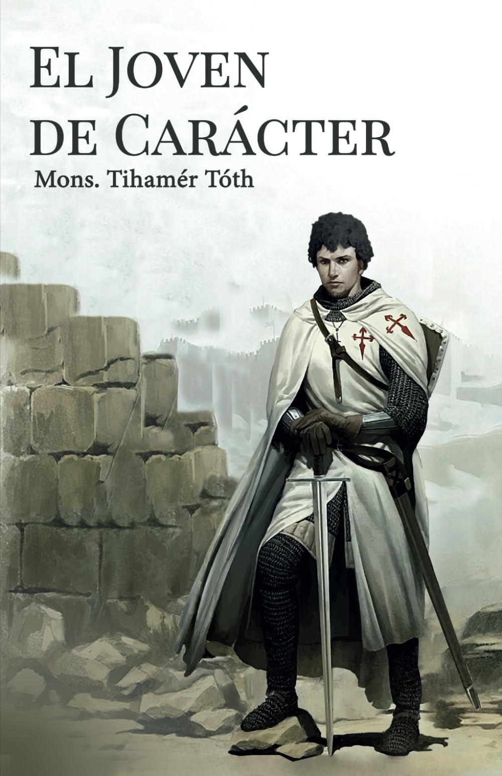 Libro: El Joven de Caracter (Spanish Edition)