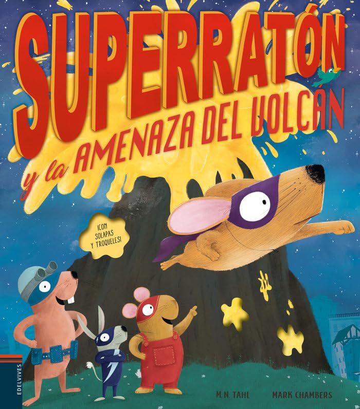 Libro: Superratón y la amenaza del volcán (Álbumes ilustrados)