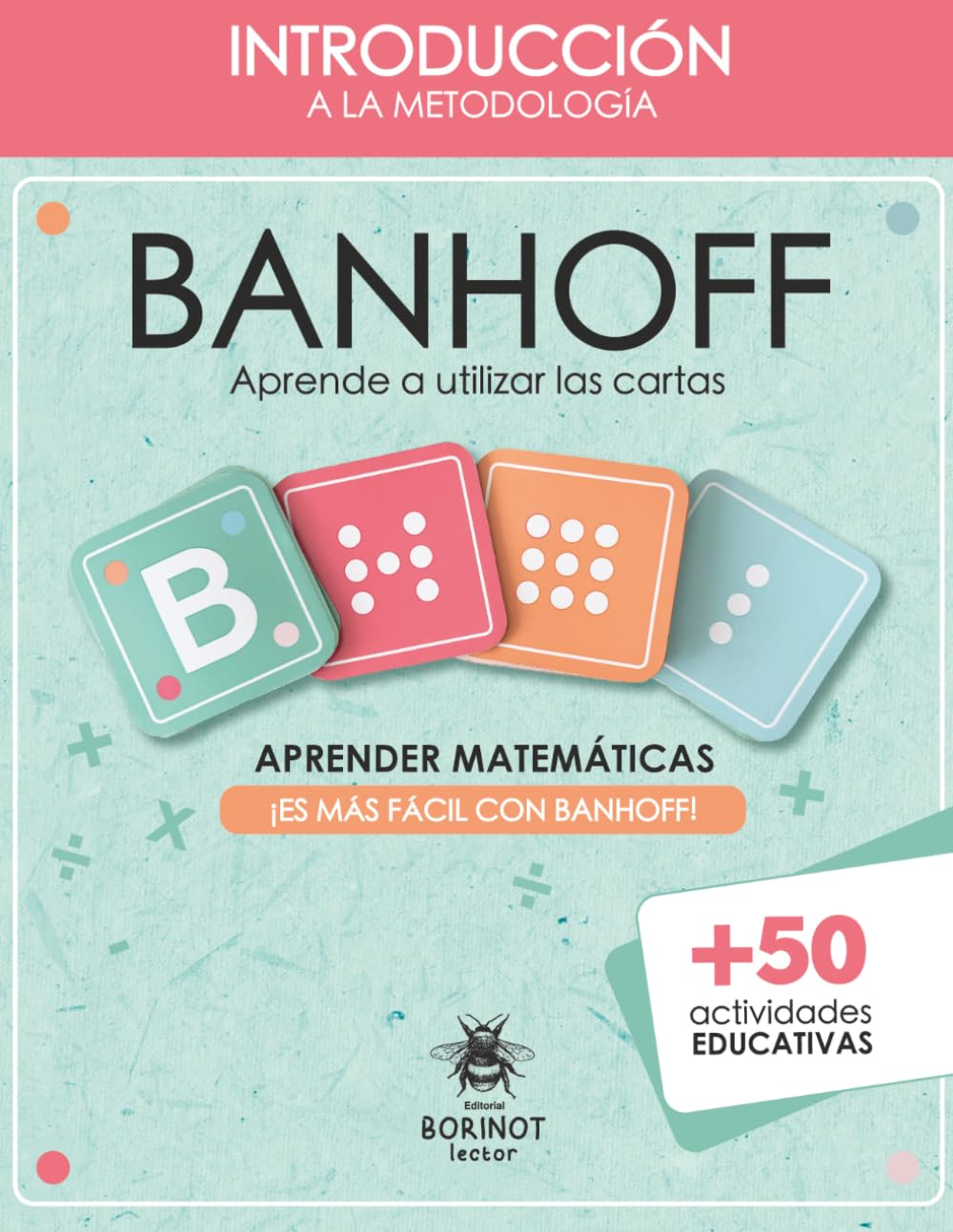 Introducción a la Metodología BANHOFF: Aprende matemáticas con Banhoff