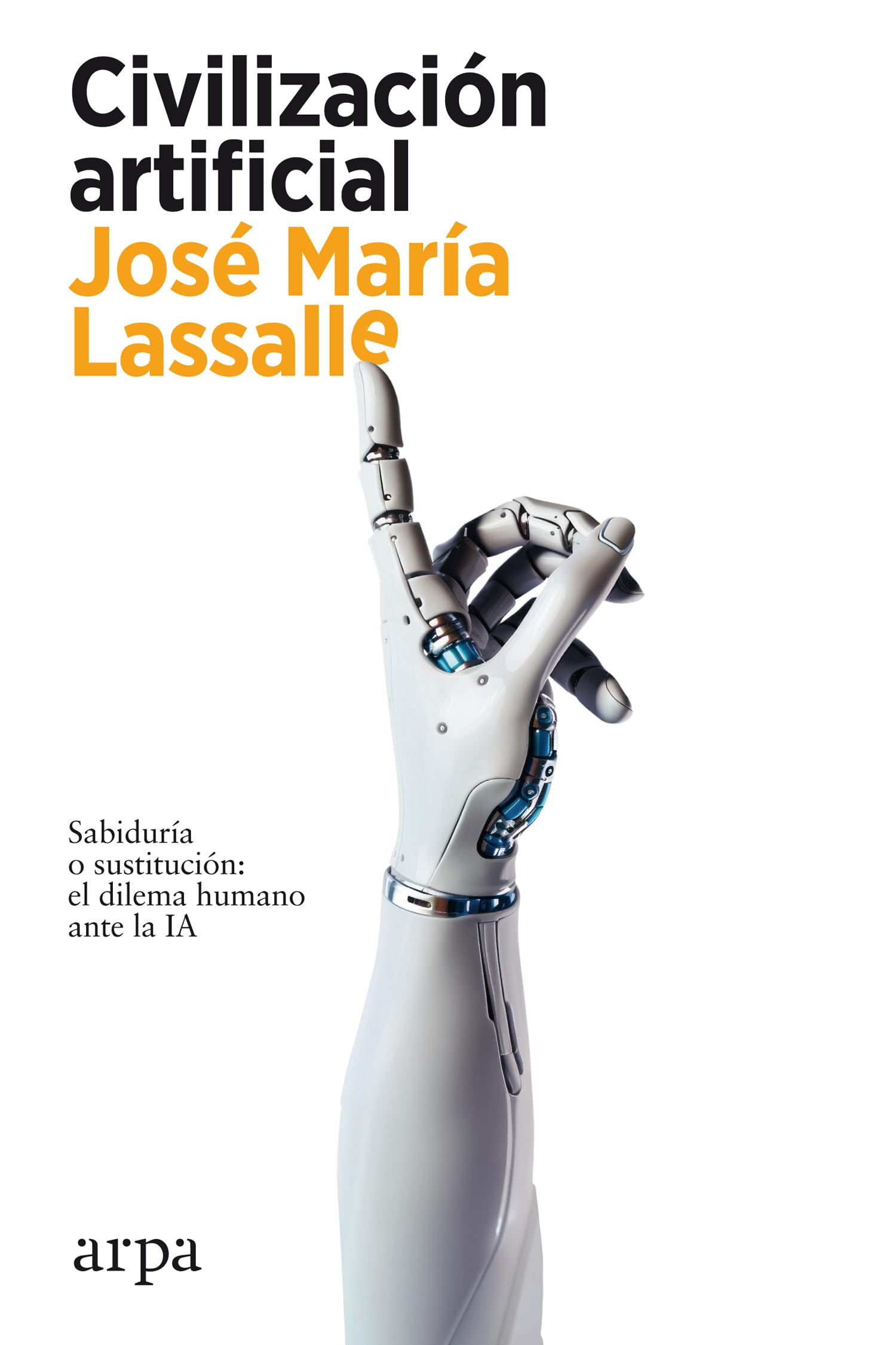 Libro: Civilización artificial (Ensayo)