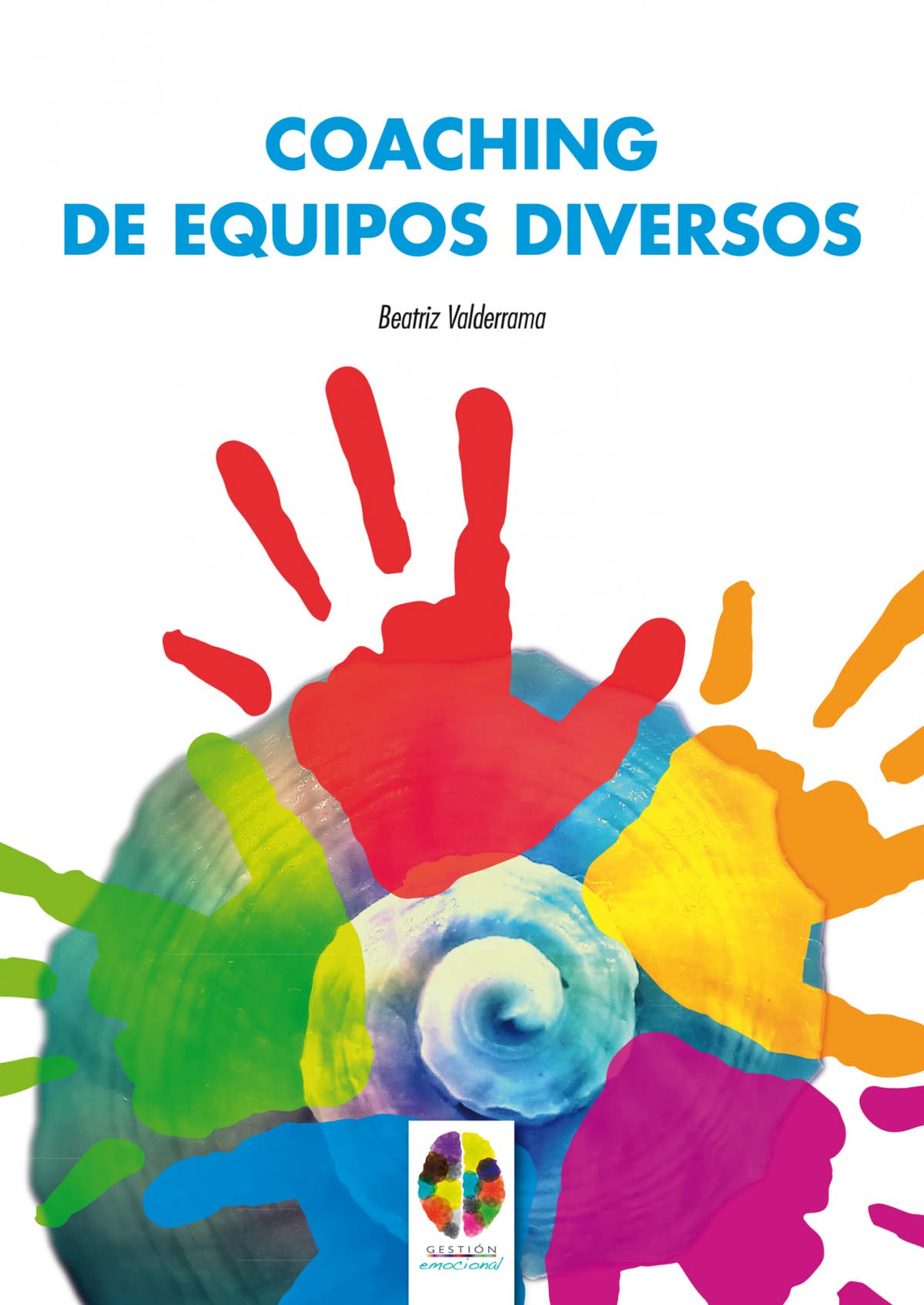 Libro: Coaching de Equipos Diversos