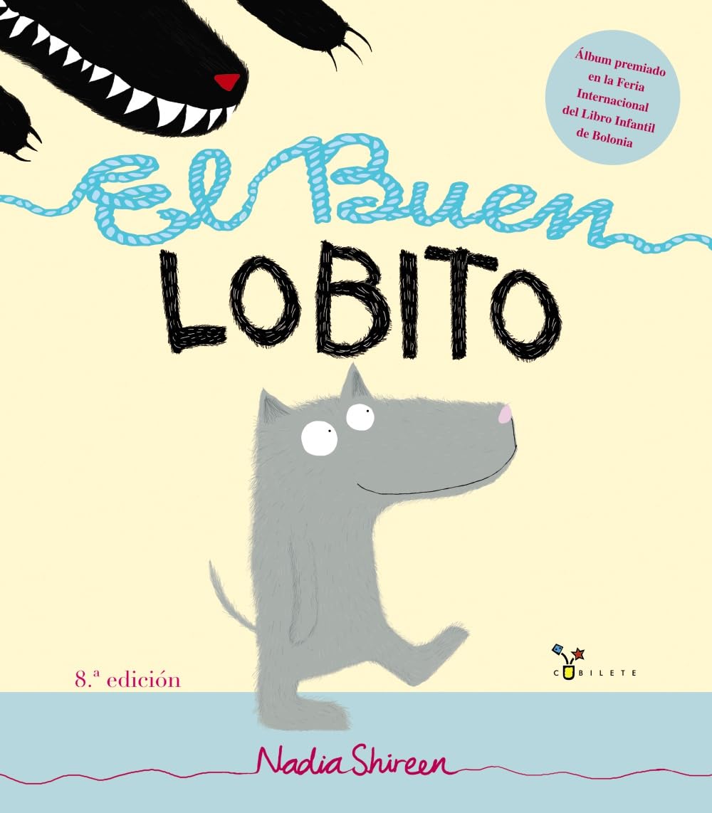 Libro: El Buen Lobito (Castellano - A PARTIR DE 3 AÑOS - ÁLBUMES - Cubilete)