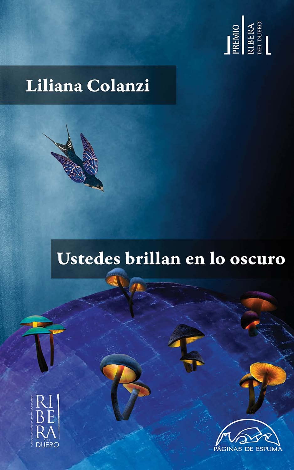 Libro: Ustedes brillan en lo oscuro (Coleccion Voces / Literatura, 329) (Spanish Edition)