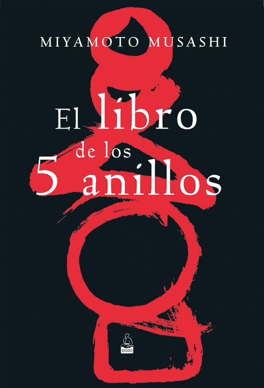 El Libro De Los 5 Anillos (Clásicos orientales)