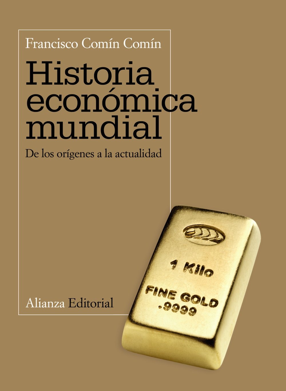Libro: Historia económica mundial: De los orígenes a la actualidad (Spanish Edition)
