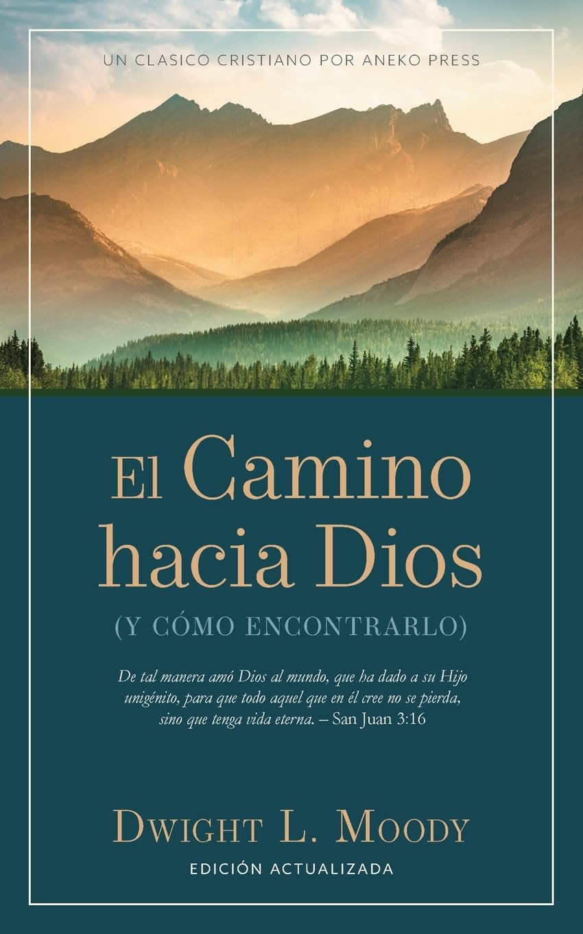 El Camino hacia Dios: (Y cómo encontrarlo) [Updated and Annotated]