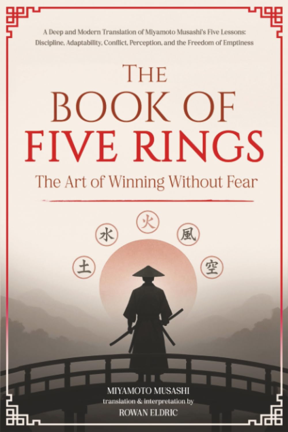 Libro: The Book of Five Rings: The Art of Winning Without Fear