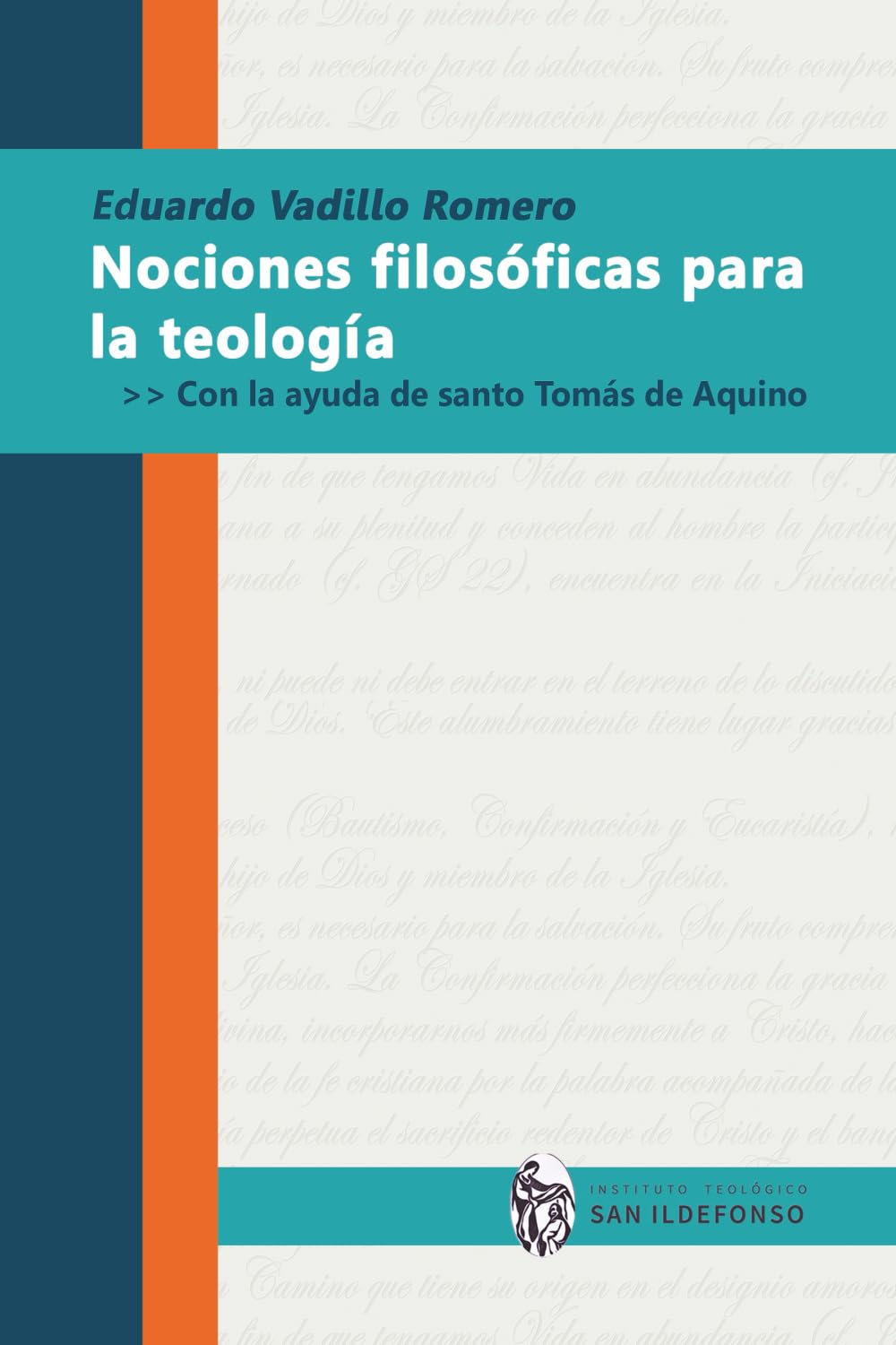 Libro: Nociones filosóficas para la teología: Con la ayuda de santo Tomás de Aquino (Spanish Edition)